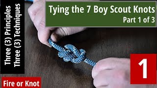 Knot Instruction  7 Boy Scout Knots  Series Part 1 of 3 [upl. by Eat915]