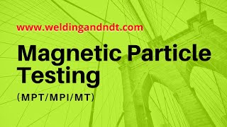 English MPIMPT  Magnetic Particle Testing Part 1 [upl. by Amalberga]