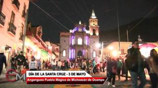 ANGANGUEO PUEBLO MÁGICO  DÍA DE LA SANTA CRUZ 2016 [upl. by Siegfried]