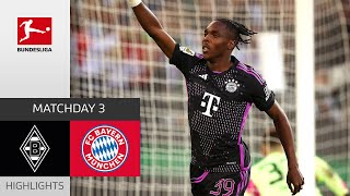 Bayern turn it around  Gladbach  FC Bayern 12  Highlights  Matchday 3 – Bundesliga 202324 [upl. by Jayne301]