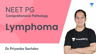 Lymphoma  Comprehensive Pathology  NEET PG  DrPriyanka Sachdev [upl. by Katerine]