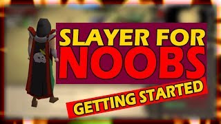 OSRS How To Get Started With SLAYER  Slayer For Noobs [upl. by Letrice]