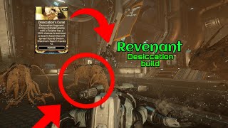 Revenant Desiccation build Warframe [upl. by Stonwin886]