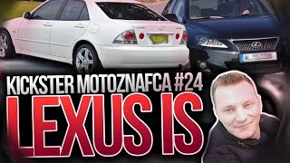 Lexus IS  Kickster MotoznaFca 24 [upl. by Demha394]