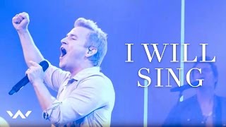 I Will Sing  Live  Elevation Worship [upl. by Pettit686]