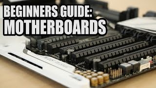 Beginners Guide to Motherboards [upl. by Neirual]