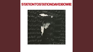 Station to Station 2016 Remaster [upl. by Hedvig]