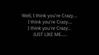 CEE LO GREEN  CRAZY LYRICS ON SCREEN [upl. by Schultz]