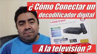 como se conecta un decodificador digital tdt Master tutorial [upl. by Lleraj583]