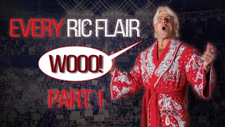 Every Ric Flair WOOOO  Part 1 [upl. by Fast]