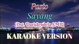 Pasto  Sayang Karaoke [upl. by Gabbie742]