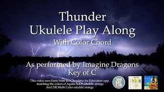 Thunder Ukulele Play Along  Easy [upl. by Macario]