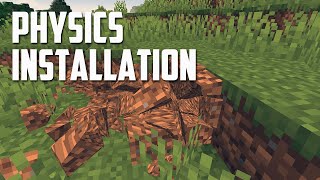 How to install Physics Mod for Minecraft Realistic Physics [upl. by Anaytat682]