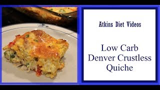 Atkins Diet Recipe Low Carb Keto Crustless Quiche [upl. by Ahsimac385]