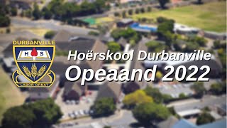 Hoërskool Durbanville  Opeaand 2022 [upl. by Frayne486]