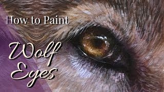 How to Paint WOLF EYES with Oil Paint or Acrylic Paint  Wolf Eye Tutorial  Oil Painting [upl. by Nnylatsyrk]