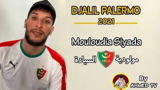 Djalil Palermo 2021 Mouloudia Siyada Official Music Video 😍 جليل باليرمو 2021 مولودية السيادة [upl. by Llehsram]