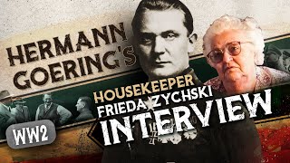 Hermann Goerings housekeeper interviewed  FRIEDA ZYCHSKI remembers her time on the Obersalzberg [upl. by Harms499]