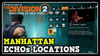 The Division 2 All Manhattan ECHOs Locations Warlords of New York Manhattan ECHOs [upl. by Deborah151]