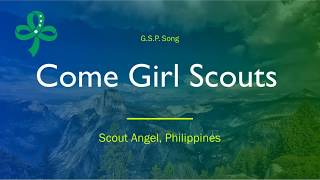 Girl Scouts Song with Lyrics Come Girl Scouts [upl. by Katti]