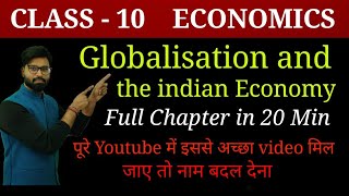 Globalisation and the Indian Economy class 10  class 10 economics chapter 4 [upl. by Oah737]