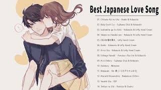 Beauty Japanese Love Song 2023 Full  Best JAPAN Songs Of All Time ♥  Beautiful amp Relaxing [upl. by Niwri758]