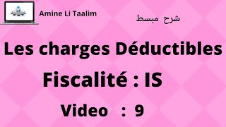 Fiscalité  Les charges Déductibles [upl. by Arotahs440]