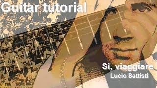 Si viaggiare  Lucio Battisti tutorial chitarra [upl. by Desmond]