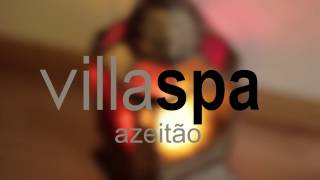 Villaspa azeitão  SPA  Massagens  Personal Trainer  Tratamentos [upl. by Nais]