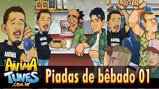 ANIMATUNES  Piadas de bêbado 01 [upl. by Ronald]