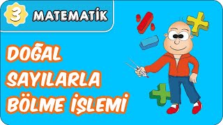 Doğal Sayılarla Bölme İşlemi  3Sınıf Matematik evokul Kampı [upl. by Anaer]