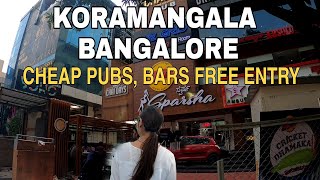 KORAMANGALA BANGALORE BENGALURU PUBS FREE ENTRY BARS Cheap [upl. by Anawait103]