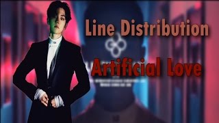 EXO  Artificial Love Line Distribution [upl. by Anib]