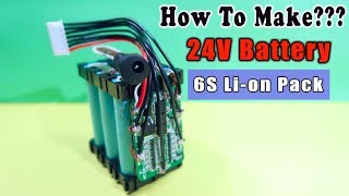 How To Make 24V RECHARGEABLE BATTERY Pack [upl. by Frick]