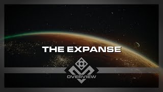 An Overview of The Expanse  Overview Pilot [upl. by Nnahoj130]