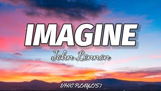 John Lennon  Imagine Lyrics🎶 [upl. by Alinoel]