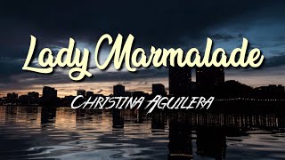 Christina Aguilera Lil Kim Mya Pink  Lady Marmalade Lyric Video [upl. by Hughie]