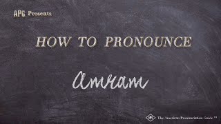 How to Pronounce Amram Real Life Examples [upl. by Yelraf]