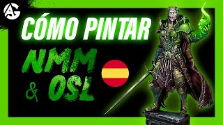 Como pintar OSL amp NMM [upl. by Eeram]