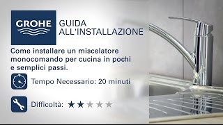 Rubinetto cucina con monocomando Grohe  come si installa [upl. by Atika]