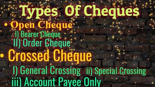 Types of Cheques 1Open Cheque 2Crossed Cheque [upl. by Destinee]