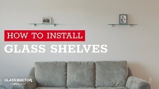 How to Install Glass Shelves [upl. by Anairb]