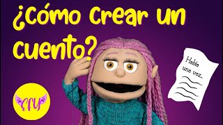 ¿Cómo crear un CUENTO [upl. by Etoile]