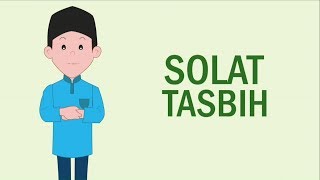 Solat Tasbih  Ensiklopedia Solat Sunat [upl. by Malvie]