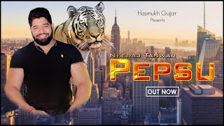 Neeraj Tanwar Pepsu Song  Gyanander Sardhana  latest Gujjar song 2020  Gujjar new songs  Hasmukh [upl. by Fritzie]