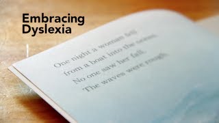 Embracing Dyslexia [upl. by Shanta449]