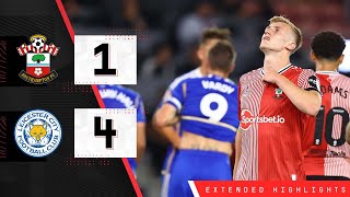 EXTENDED HIGHLIGHTS Southampton 14 Leicester City  Championship [upl. by Rusert341]