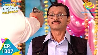 Taarak Mehta Ka Ooltah Chashmah  Episode 1307  Full Episode [upl. by Alcine524]