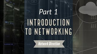 Introduction to Networking  Network Fundamentals Part 1 [upl. by Wyon595]