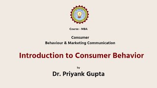 Consumer Behaviour amp Marketing Communication  Introduction to Consumer Behavior  AKTU Digital [upl. by Marquis725]